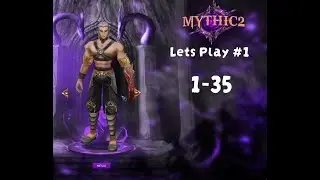 #1 Lets play  1-30-ig a Mythic2-őn