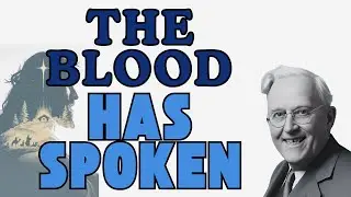 THE NEW COVENANT EXPLAINED | E.W.KENYON ON THE BLOOD, REMISSION & REST