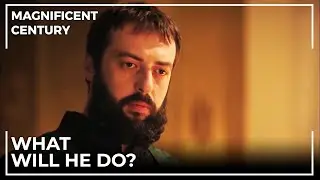 Ibrahim is Torn Between Nigar and Hatice | Magnificent Century