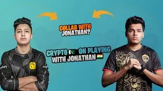 @CRYPTO&nbsp;🇵🇰 ON PLAYING WITH&nbsp;@JONATHAN GAMING&nbsp;🇮🇳 | CRYPTO COLLAB WITH JONATHAN?