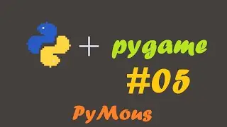 [PyGame Tutorial#5] How to get mouse motion and insert an image | How2PyGame | Mous Coder