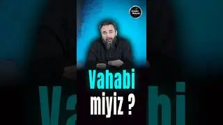 Biz Vahabi miyiz ? #keşfet  Murat Gezenler