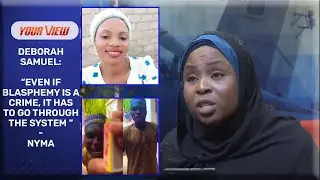 Sokoto Blasphemy: Taking A Life Unjustly In Islam Is Like Destroying The Whole Of Mankind -Nyma