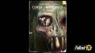 Fallout 76 &ndash; Tales from The West Virginia Hills Curse of the Wendigo! Video
