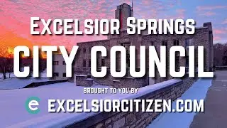 Excelsior Springs City Council Meeting January 5, 2026