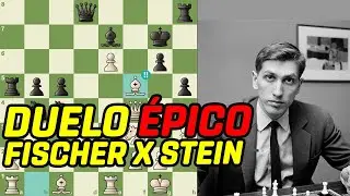 QUANDO CAMPE&Otilde;ES SE ENFRENTAM - FISCHER X STEIN - MINHAS MELHORES PARTIDAS DE XADEZ - EP60