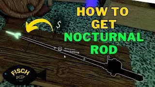 How To Get Nocturnal Rod in Fisch | Nocturnal Rod Location | Fisch