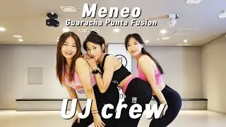 Fitness / Meneo / Guaracha Punta Fusion / Zumba / 줌바 / UJ Crew / UJ Studio