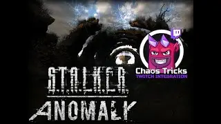 S.T.A.L.K.E.R.: Anomaly  [Chaos Tricks] #2 #chaostricks #twitchintegration #stalkeranomaly