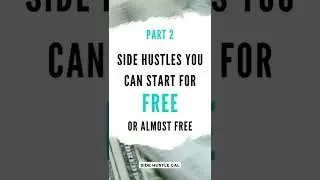 FREE Side Hustles! Part 2 - Start Earning Money TODAY! #shorts