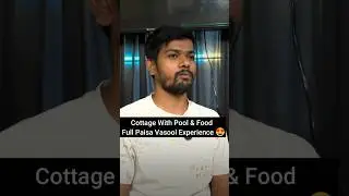 Cottage With Pool & Food = Full Paisa Vasool Experience 😍 #lifetruth #podcast #joyofliving
