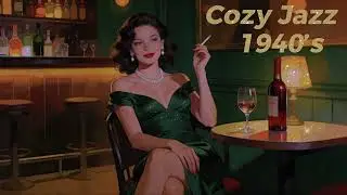 1940s Cozy Timeless Retro Jazz Lounge 🎷 Vintage Classics & Heartwarming Vibes | 3 Hours Relaxing