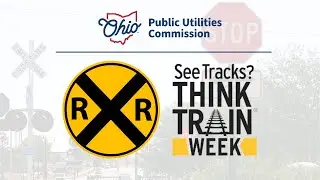 See tracks? Think train! | A message from the PUCO