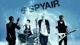 SPYAIR - Rockin' the world