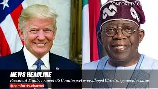 President Bola Tinubu to meet US Counterpart over alleged Christian genocide claims.
