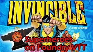 Не терпится увидеть Invincible RPG? Вы уже можете попробовать её на FoundryVTT.
