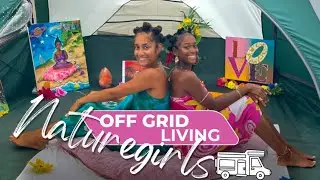 Off Grid Living with Naturegirls 