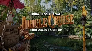🌿 Jungle Cruise Ambience at Disneyland &ndash; 8 Hours of Relaxing Jungle Sounds & River Adventure 🌊