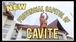 NEW PROVINCIAL CAPITOL OF CAVITE II TRECE MARTIRES