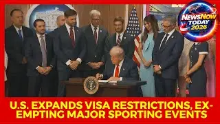 Today&rsquo;s News: U.S. Enforces Stricter Visa Controls with Exceptions for Sports