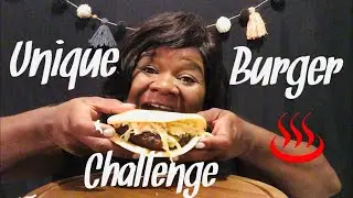 Unique Burger Challenge By BlessedRo/Shout-outs