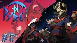 Pyre - Episode #17 - The Fallen Soldier