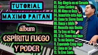 TUTORIAL ministerio MAXIMO PAITAN &Aacute;lbum ESP&Iacute;RITU FUEGO Y PODER 🌎13 tutoriales🌎