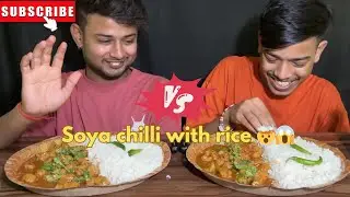SPICY SOYA CHILLI  WITH RICE EATING CHALLENGE || EATING COMPETITION 🤯