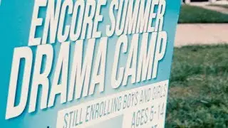 Encore Drama  Summer Camp - 2017