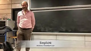Séminaire « Des mathématiques » : Simplicité, Antoine Chambert-Loir