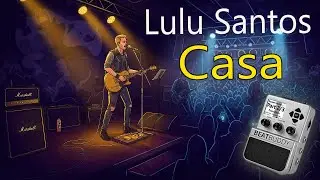 Pop Rock com o pedal Beatbuddy - Casa Lulu Santos