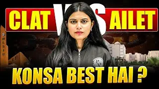 CLAT vs AILET 💥 Reality Check | Students Confused? Watch This