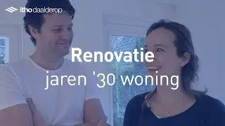 Renovatie jaren '30 woning - Itho Daalderop