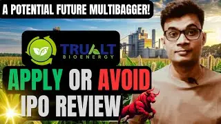 Trualt Bioenergy IPO Review