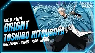 Mod Skin Bright Toshiro Hitsugaya Cuối Mùa S4 2025