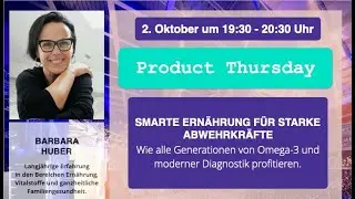 DE - 02.10.25 - Product Thursday mit Barbara Huber (Familiengesundheit, Omega 3, Immunsystem)