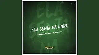 Ela Senta na Onda