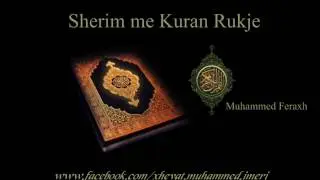 Rukje Sherim Me KURAN  :  Muhammed Feraxh