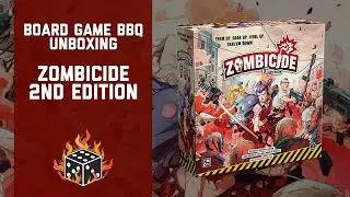 Zombicide 2nd Edition Все в распаковке &mdash; настольная игра-барбекю