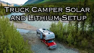 Пошаговое руководство по эксплуатации Truck Camper Solar + Lithium Battery