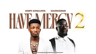 REACTION: Kofi Kinaata &ndash; Have Mercy 2 | The Lyrics Hit Different! 🔥