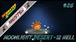 Monster Squad | Moonlight Desert Hell Stage 12 | Jinister