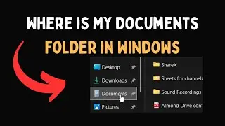 Where is My Documents Folder in Windows