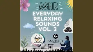 ASMR sounds- City, water, bubbles, cleaning and breathing