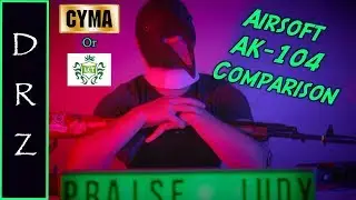 CYMA AK-104  vs LCT AK-104  ( Airsoft Discussion )