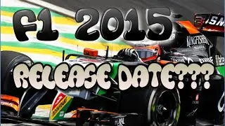 F1 2015 The Game Discussion- Release Date + Live Updates!!