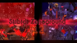 Skibidi Zoneground 12 