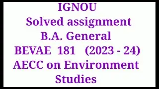 IGNOU Solved assignment BEVAE 181 ENVIRONMENT STUDIES  2023-24 TMA English medium AECC on env st