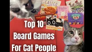 S1E3 The Top 10 Board Games for Cat People