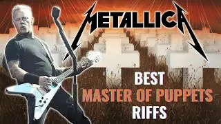 5 Master of Puppets Riffs EVERY Guitarist Should Know